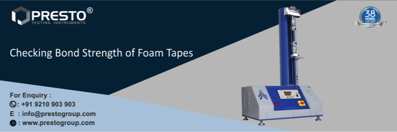 Checking Bond Strength of Foam Tapes
